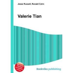  Valerie Tian: Ronald Cohn Jesse Russell: Books