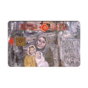 Collectible Phone Card: 1000u Stop The War: Mother & Children Artwork 
