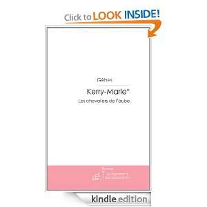 KERRY MARIE* (French Edition) X Géhès  Kindle Store