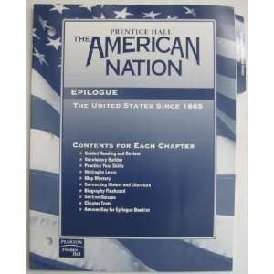    Prentice Hall the American Nation Epilogue: Everything Else