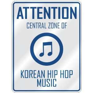   CENTRAL ZONE OF KOREAN HIP HOP  PARKING SIGN MUSIC: Home Improvement
