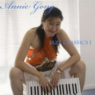  Jazz Classics 1: Annie Gong