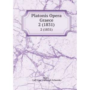  Platonis Opera Graece. 2 (1831) Carl Ernst Christoph 