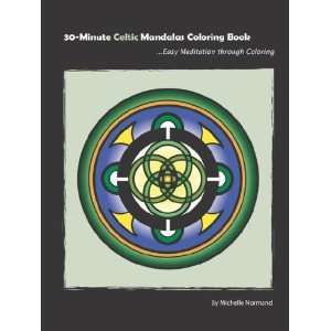  30 Minute Celtic Mandalas Coloring Book Easy Meditation 