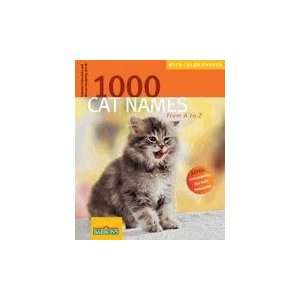  Barrons Books 1000 Cat Names from A to Z Book: Pet 