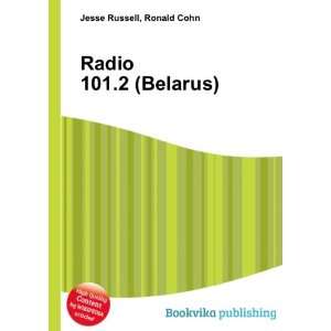 Radio 101.2 (Belarus) Ronald Cohn Jesse Russell Books