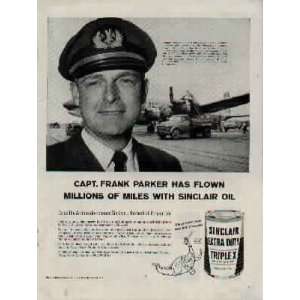 Miles With Sinclair Oil. Captain Parker, one of 1600 American Airlines 