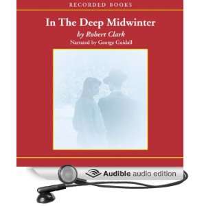  In the Deep Midwinter (Audible Audio Edition) Robert 