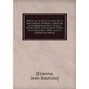   11 septembre 1840 : avec le portrait du martyr: Jean Baptiste] [Ã