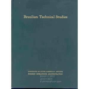  Brazilian Technical Studies: Prepared for the Joint Brazil 