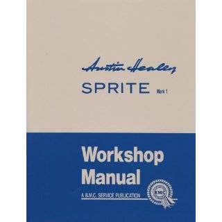 Austin Healey Sprite Mk1 WSM (Official Workshop Manuals) by Brooklands 