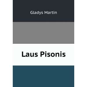  Laus Pisonis: Gladys Martin: Books