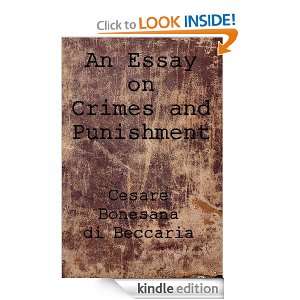  An Essay on Crimes and Punishment eBook Cesare Bonesana 