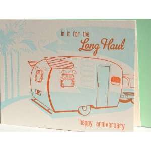  long haul anniversary letterpress greeting card NEW 
