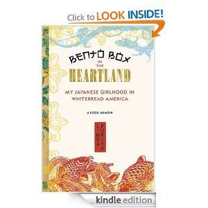 Bento Box in the Heartland: My Japanese Girlhood in Whitebread America 