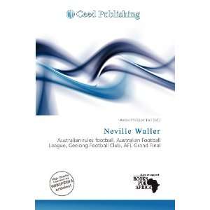  Neville Waller (9786200683724) Aaron Philippe Toll Books