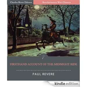 Firsthand Account of the Midnight Ride (Illustrated) Paul Revere 