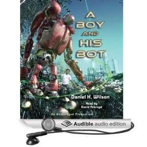   Bot (Audible Audio Edition) Daniel H. Wilson, David Ackroyd Books