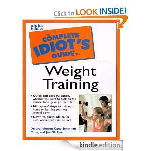 The Complete Idiots Guide to Weight Training: Cane Johns:  