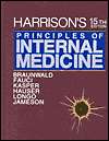 Harrisons Principles of Internal Medicine, 15/E Textbook and Self 