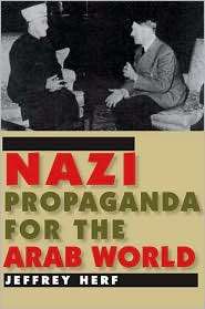 Nazi Propaganda for the Arab World With a New Preface, (0300145799 