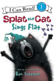 Splat the Cat Sings Flat (I Can Read Series Level 1)