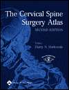 Cervical Spine Surgery Atlas, (0781744350), Harry N. Herkowitz 