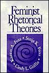 Feminist Rhetorical Theories, (076190347X), Foss, Karen A. / Foss 