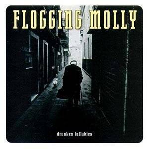 21. Drunken Lullabies by Flogging Molly