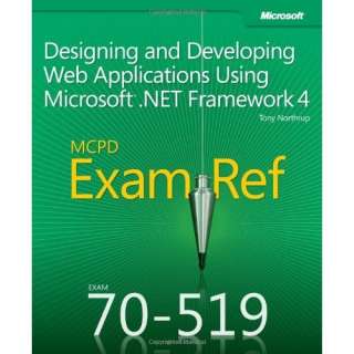 MCPD 70 519 Exam Ref Designing and Developing Web Applications Using 