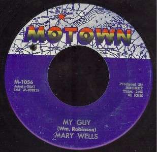 MARY WELLS 45 MOTOWN 1056 NM 64 MY GUY / OH LITTLE BOY  