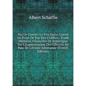   De LArmÃ©e Allemande (French Edition) Albert SchÃ¤ffle Books