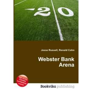  Webster Bank Arena Ronald Cohn Jesse Russell Books