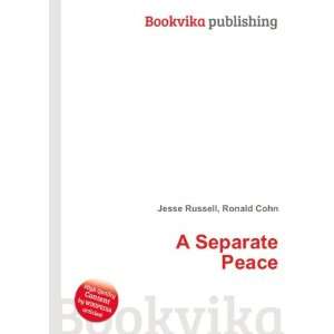  A Separate Peace Ronald Cohn Jesse Russell Books