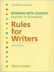 Working with Sources Exercises to Accompany Rules for Writers 
