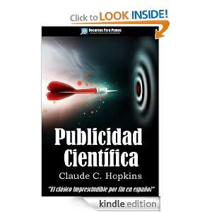 Publicidad Cienfítica [Traducido] (Spanish Edition) Claude Hopkins 