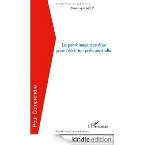   Elus pour lElection Presidentielle (Pour comprendre) (French Edition