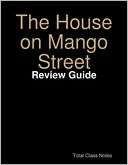 The House on Mango Street Total Class Notes