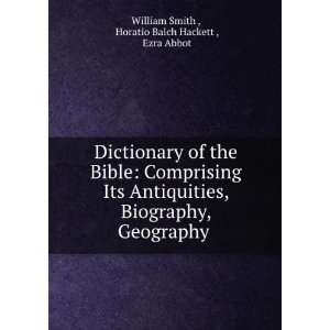   Geography . Horatio Balch Hackett , Ezra Abbot William Smith  Books