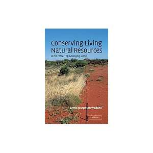 Conserving Living Natural Resources in the Context of a Changing World 