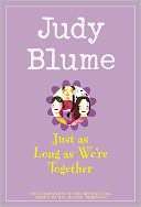 Just as Long as Were Together Judy Blume