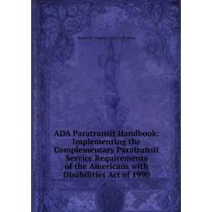 ADA Paratransit Handbook Implementing the Complementary Paratransit 