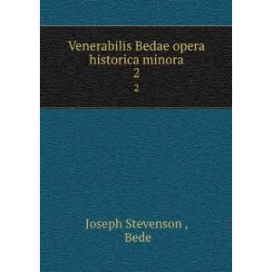   Bedae opera historica minora. 2 Bede Joseph Stevenson  Books