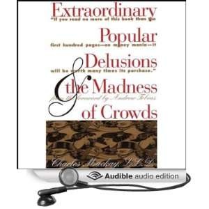  Extraordinary Popular Delusions and the Madness of Crowds 