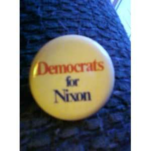  Nixon/Democrats Campaign Button 
