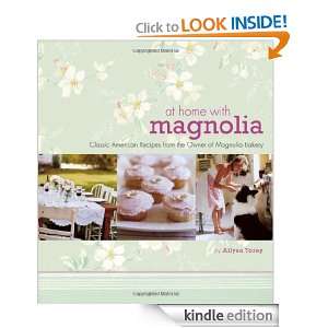   Magnolia Classic American Recipes from the Owner of Magnolia Bakery