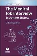 The Medical Job Interview Secrets for Success