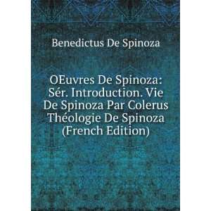   ThÃ©ologie De Spinoza (French Edition) Benedictus De Spinoza Books