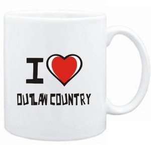    Mug White I love Outlaw Country  Music