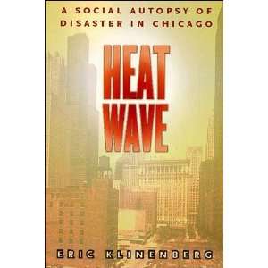  Heat Wave (text only) by E. Klinenberg  Author  Books